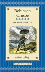 Robinson Crusoe (Collector’s Library) by Daniel Defoe