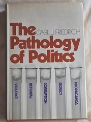 Harper & Row The Pathology of Politics Carl J Friedrich 1st Ed 1972 Hardcover DJ