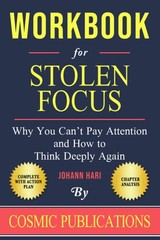 Workbook: Stolen Focus by Johann Hari: Why You Can’t Pay Attention and How…