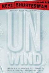 Unwind (Unwind Dystology) – Paperback By Shusterman, Neal – GOOD