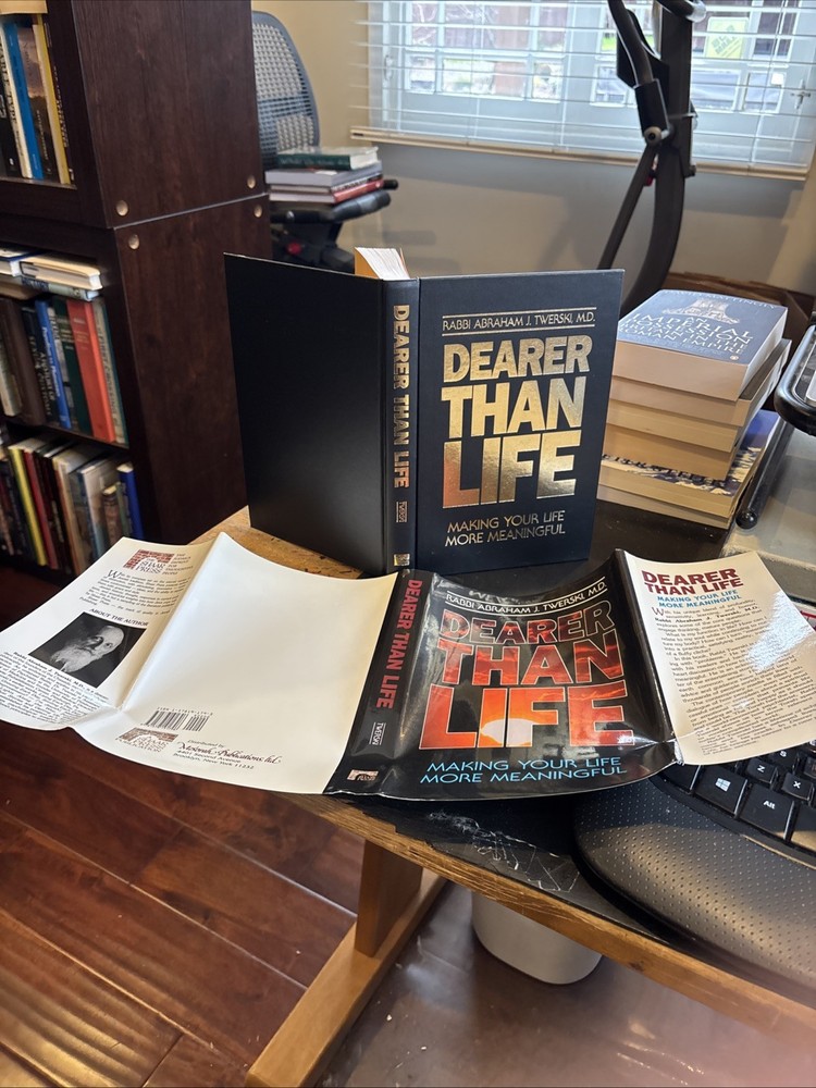 DEARER THAN LIFE : MAKING MORE MEANINGFUL Rabbi Abraham Twerski M.D. 1997 hcdj