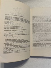 The Nature of Spiritual Growth John Wesley Library for Today’s Reader 1977