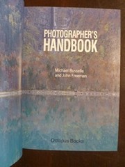 Photographer’s Handbook [Mar 29, 1985] Busselle, Michael