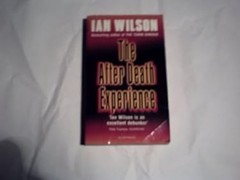 After Death Experience Mass Market Paperbound Ian Wilson