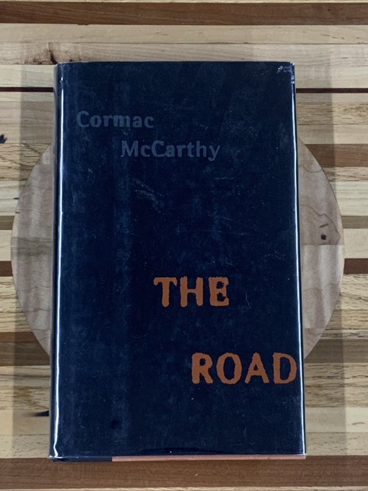 The Road- Cormac McCarthy, HC/DJ – 1st Ed./1st Print Knopf 2006