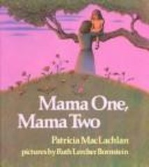 Mama One, Mama Two Hardcover Patricia Maclachlan