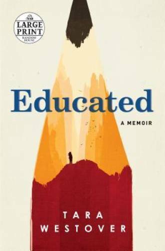 Educated: A Memoir (Random House Large Print) – Paperback – VERY GOOD