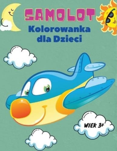 Wojciech Kownacki Samolot Kolorowanka dla Dzieci wiek 3+ (Paperback) (UK IMPORT)