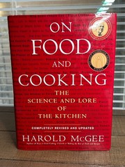 On Food and Cooking by Harold McGee 2004, Hardcover