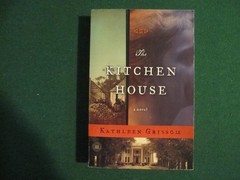 By Kathleen Grissom: The Kitchen House: A Novel SIGNED by Author
