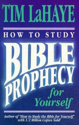 How to Study Bible Prophecy for Yourself – 9780890818176, paperback, LaHaye