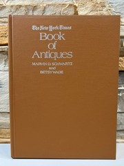 The New York Times Book of Antiques Marvin D. Schwartz Betsy Wade 1972 HCDJ