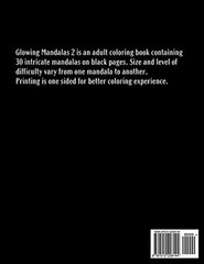 Glowing Mandalas 2 : Adult Coloring Book with Black Pages: Adult Coloring Book