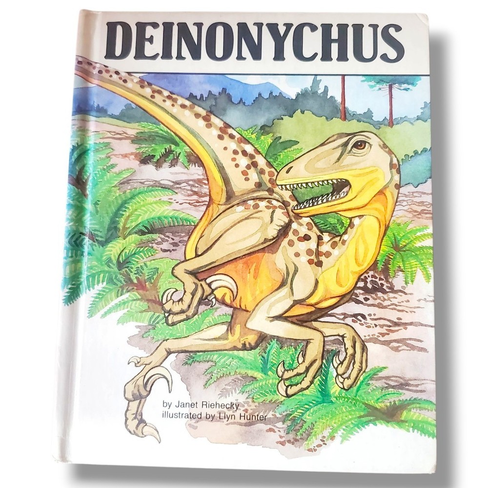 Deinonychus Dinosaur Book By Janet Reihecky 1991 Illustrated Hardcover Ages 8-10