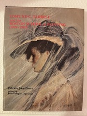 Edmund C. Tarbell and the Boston School of Painting 1889-1980 – Hardcover Book