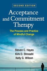 Acceptance and Commitment Therapy, Second Edition – Steven C. Hayes