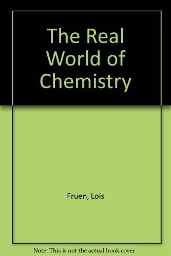 The Real World of Chemistry
