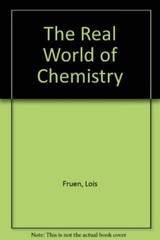 The Real World of Chemistry