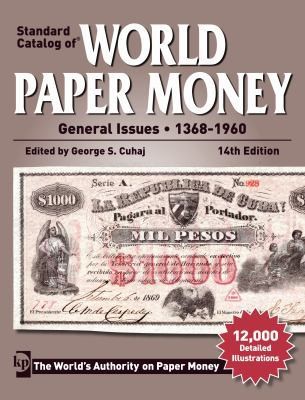 Standard Catalog of World Paper Money General Issues – 1368-1960