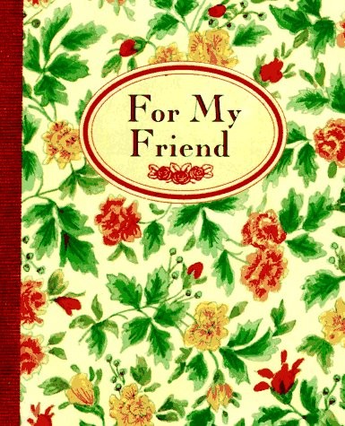 For My Friend