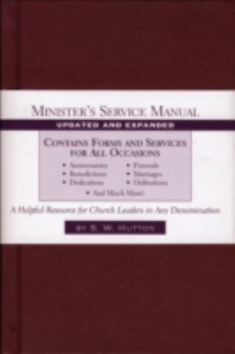 Minister’s Service Manual Hutton, Samuel Ward hardcover Used – Very Good