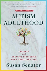 Autism Adulthood: Insights and Creative Strategies for a Fulfilling Life―S…