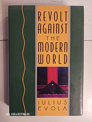 REVOLT AGAINST THE MODERN WORLD Julius Evola 1995 HC Occult Philosophy Politics