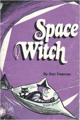 Space Witch By Don Freeman (Vintage Edition 1959, Xerox Education Publicatio…
