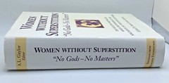 Women Without Superstition : No Gods – No Masters HC DC SIGNED Good 381