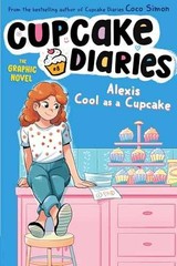 Alexis Cool as a Cupcake The Graphic – Paperback, by Simon Coco – Very Good