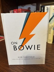 On Bowie. Rob Sheffield. 1st HC Ptg. Dey St. 2016. Fine Unread