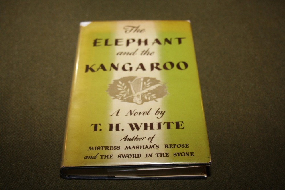 The Elephant and the Kangaroo by T. H. White 1947 HC Putnam $2.75 Cover Price