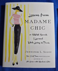 The Madame Chic Collection: Lessons from Madame Chic, At Home with Madame Ch…