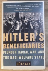 Hitler’s Beneficiaries Götz Aly (Paperback) WWII History Nazi Welfare State…