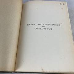 Manual of Needlework & Cutting Out – Agnes Walker – HC – Seventh Edition – 1911