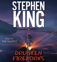 Drunken Fireworks – Audio CD, by King Stephen – Very Good