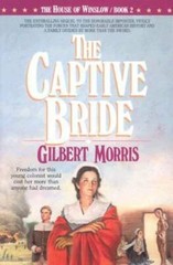 The Captive Bride (The House of Winslow #2) – Paperback – GOOD
