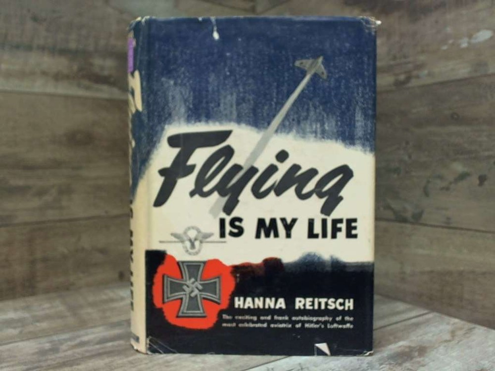 Flying is My Life by Reitsch, Hanna G. P. Putnam’s Sons