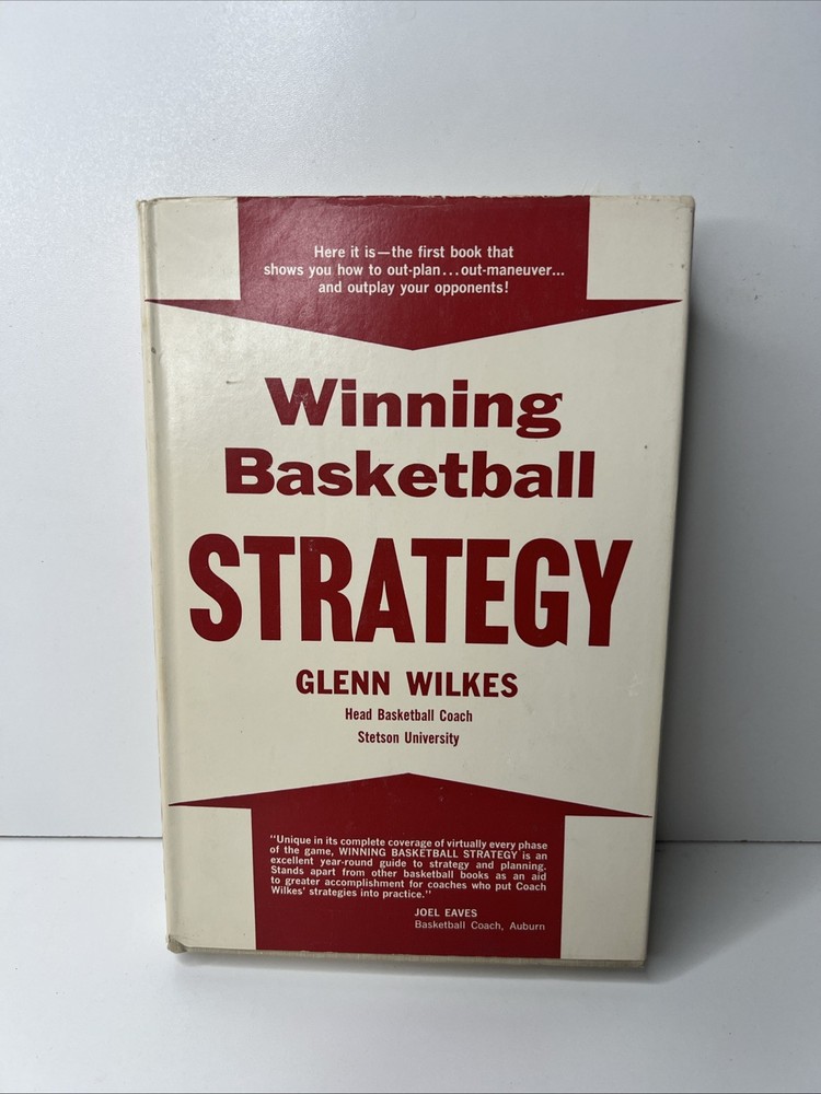 Winning Basketball Strategy by Glenn Wilkes HC 1st Edition 4th Printing 1962