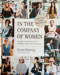 IN THE COMPANY OF WOMEN – Grace Bonney – HARDCOVER – BRAND NEW