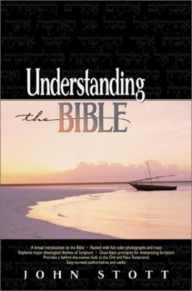 Understanding the Bible John R.W. Stott(2001)