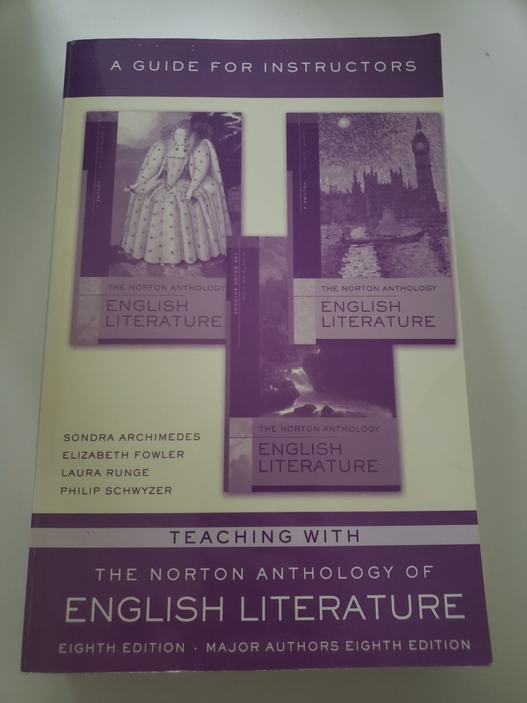 NORTON ANTHOLOGY OF ENGLISH LITERATURE: INSTRUCTOR’S By Stephen Greenblatt