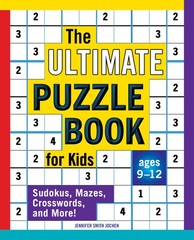 The Ultimate Puzzle Book for Kids: Sudokus, Mazes, Crosswords, and More! – p…