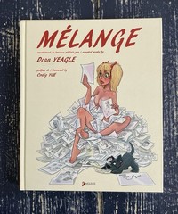 MELANGE By Dean Yeagle 2012 Comics Cartooning Animation Illustration Art HC Book