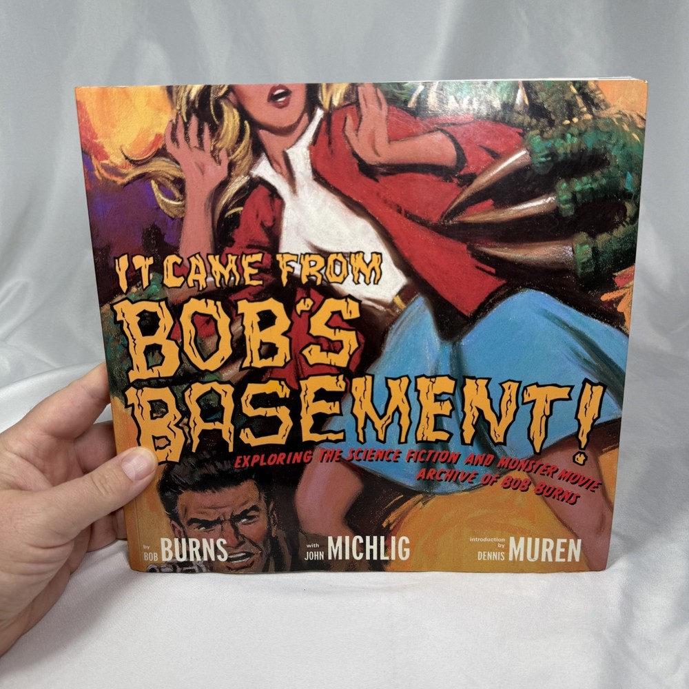 It Came from Bob’s Basement Science Fiction & Horror of Bob Burns Book *READ*