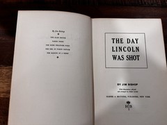 The Day Lincoln Was Shot Jim Bishop Hardcover 1955 Harper & Brothers Illus