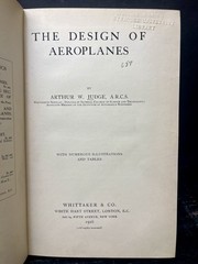 The Design of Aeroplanes by Arthur Judge 1916 Hardback Good X