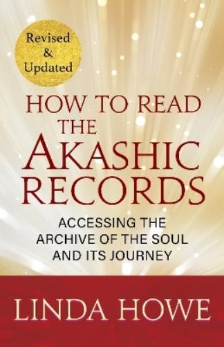 Linda Howe How to Read the Akashic Records (Paperback)