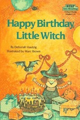 Happy Birthday, Little Witch (Step into Reading) by Hautzig, Deborah