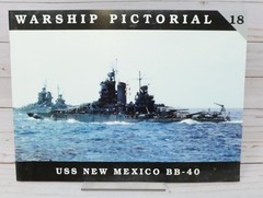 Warship Pictorial Photo Album Book 18, USS New Mexico BB-40, Battleship